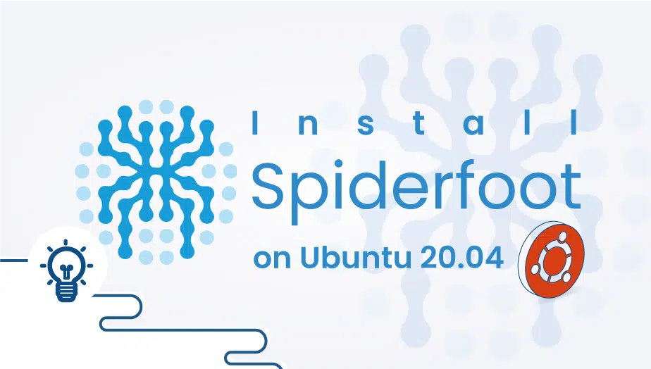 Install SpiderFoot on Ubuntu 20.04