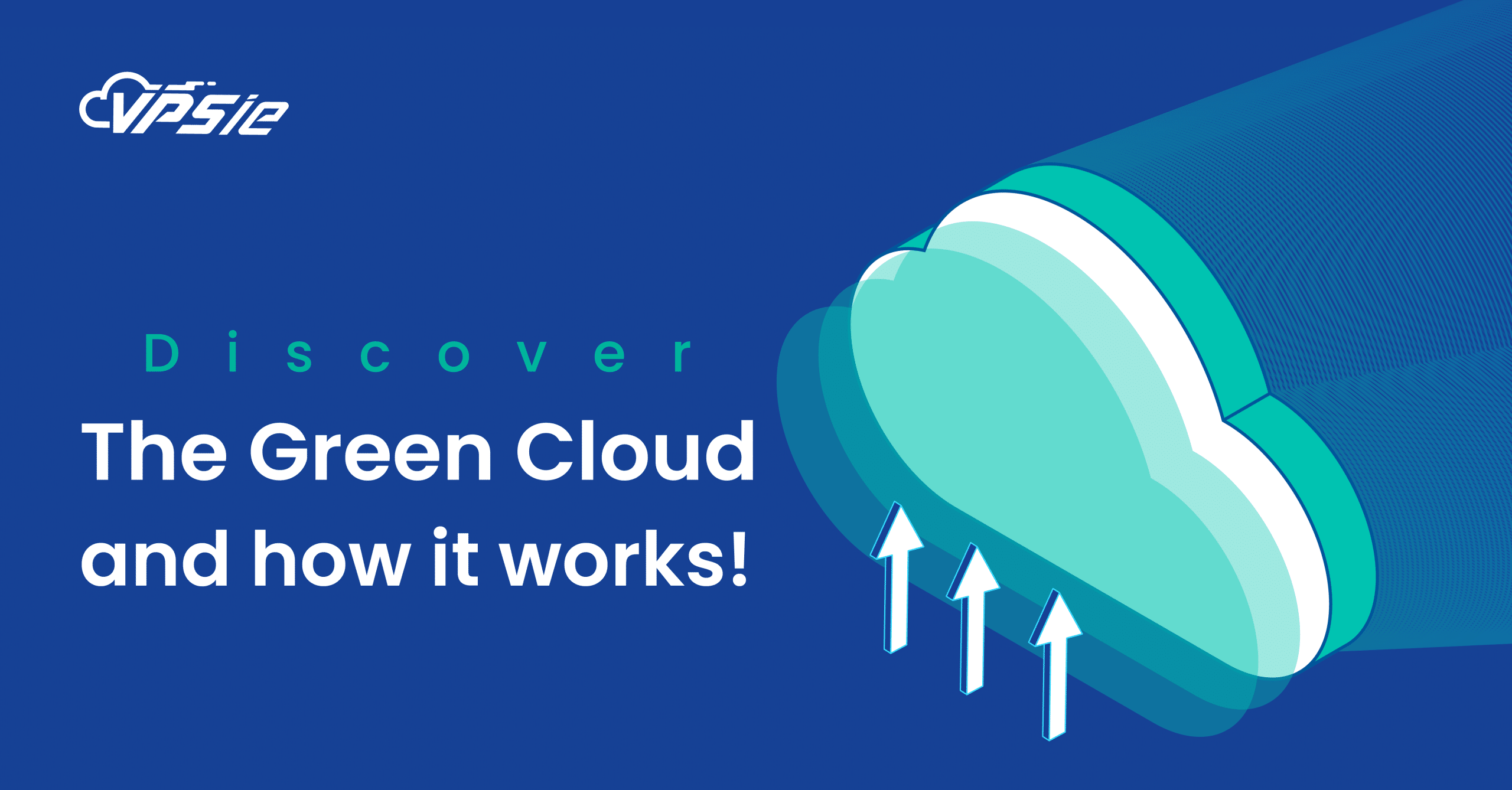 Discover the green cloud
