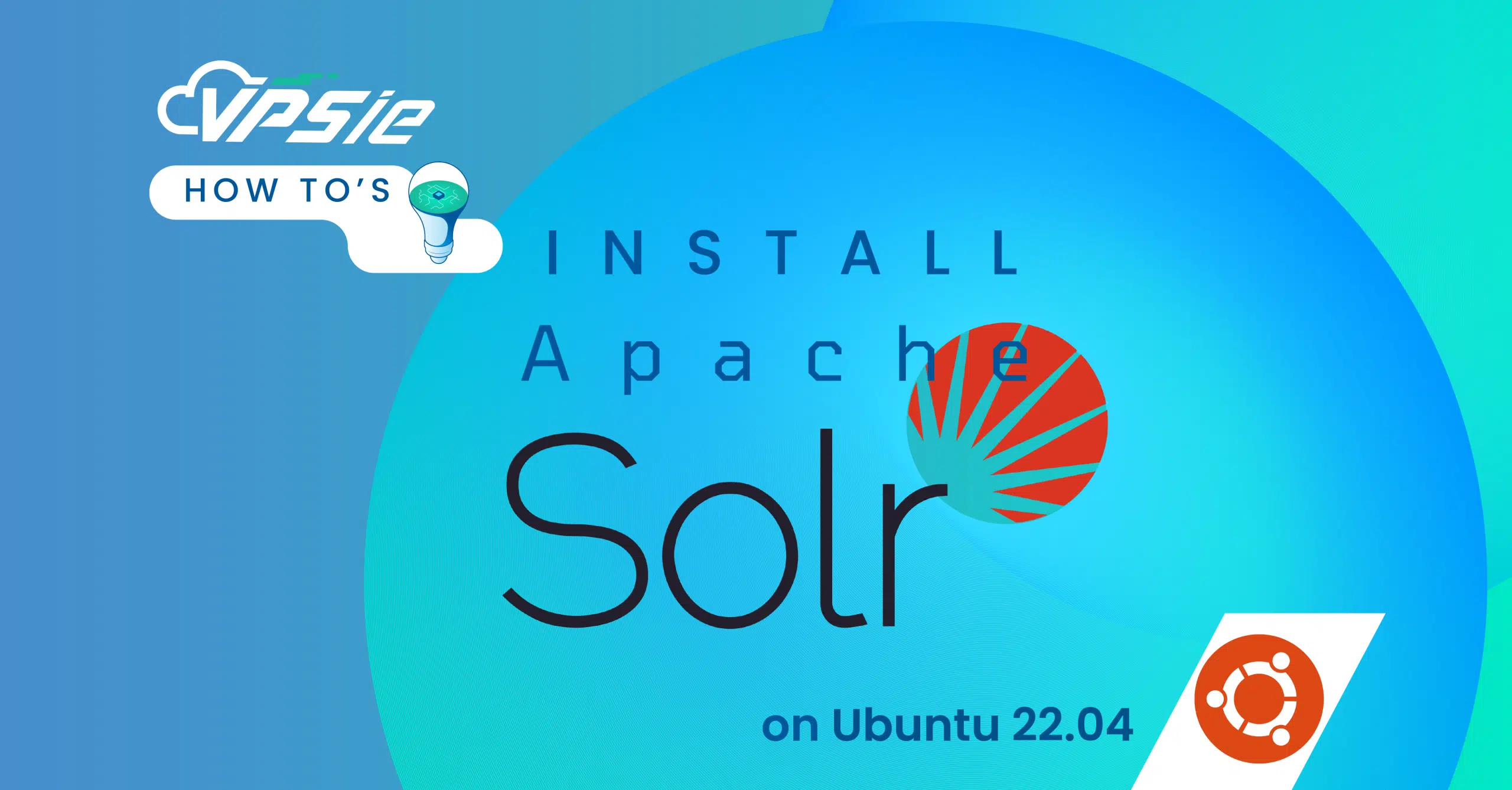 How To Install Apache Solr on Ubuntu 22.04 | VPSie Tutorials